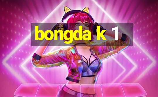 bongda k 1