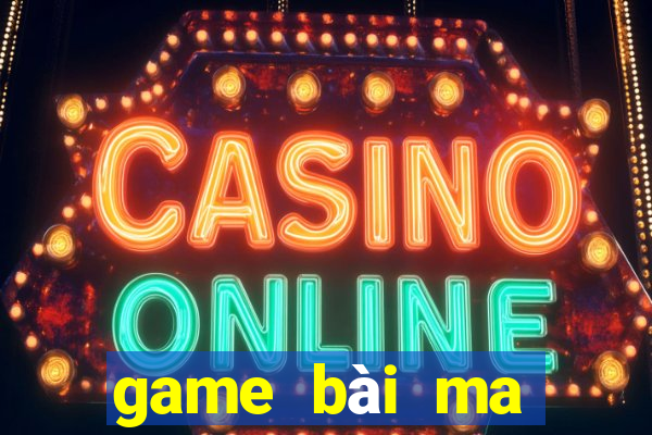 game bài ma thuật online