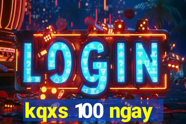 kqxs 100 ngay