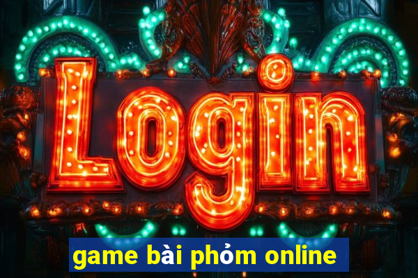 game bai phom online