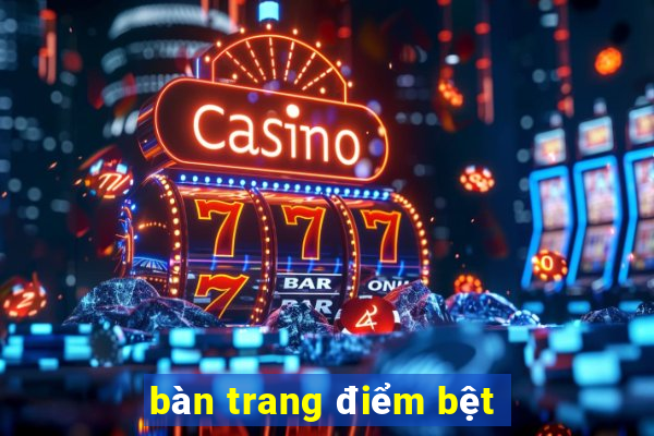 ban trang diem bet