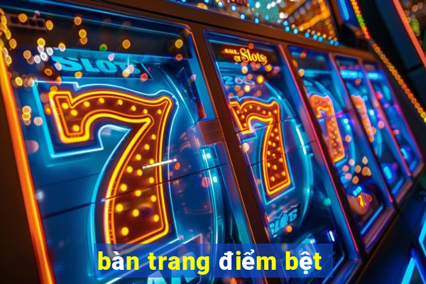 ban trang diem bet