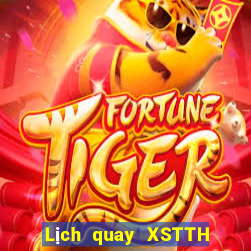 Lịch quay XSTTH ngày 18