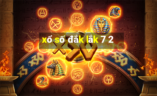 xổ số đắk lắk 7 2