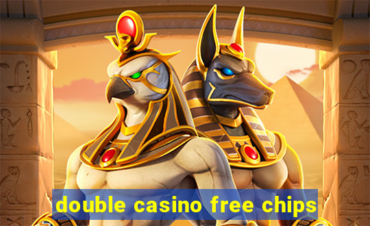 double casino free chips