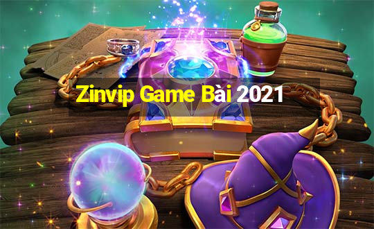 Zinvip Game Bài 2021