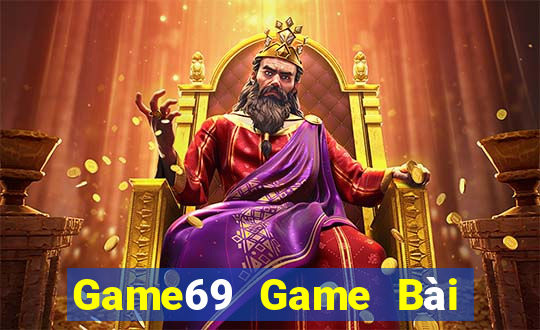 Game69 Game Bài Đổi Thưởng Trực Tuyến