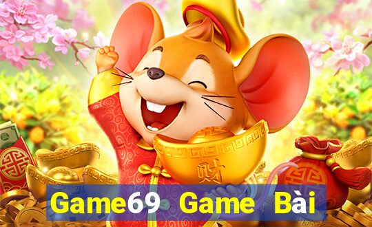 Game69 Game Bài Đổi Thưởng Trực Tuyến