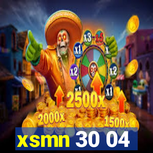 xsmn 30 04