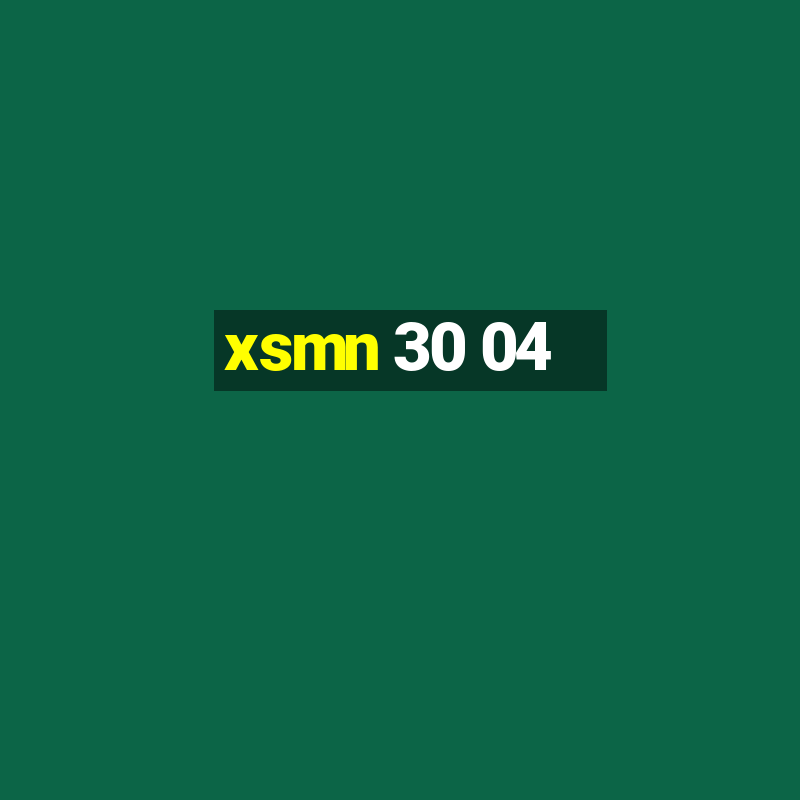 xsmn 30 04