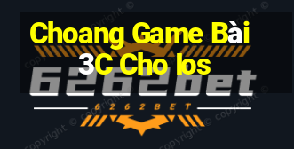 Choang Game Bài 3C Cho Ios