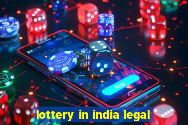 lottery in india legal