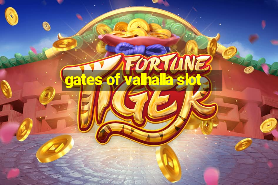 gates of valhalla slot