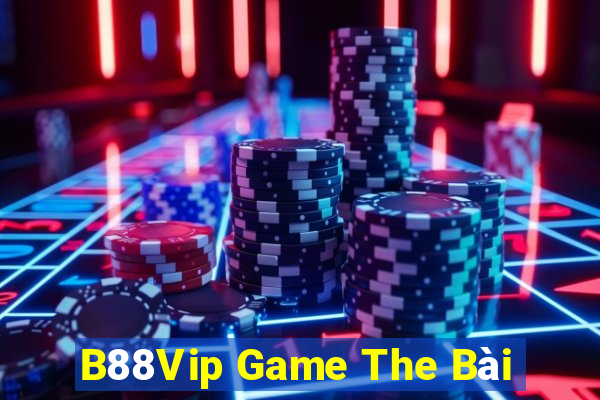 B88Vip Game The Bài