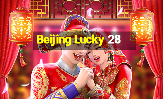 Beijing Lucky 28