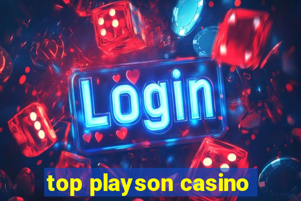 top playson casino