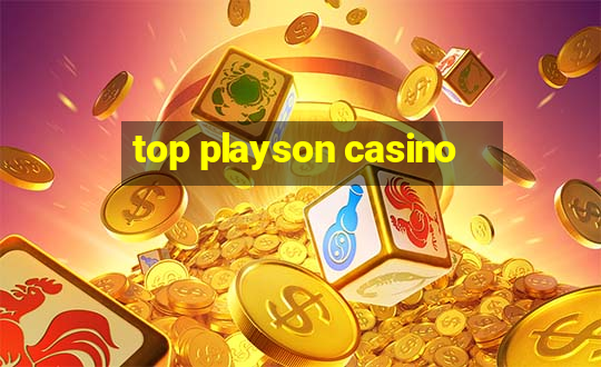 top playson casino