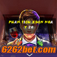 Phân tích XSQN ngày 20