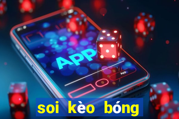 soi kèo bóng đá cúp c1 hôm nay