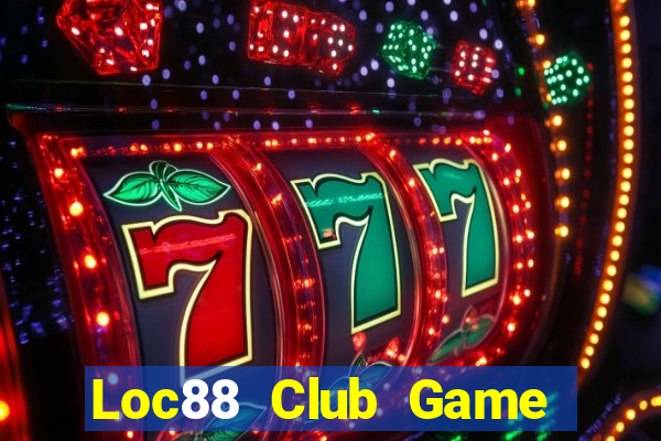 Loc88 Club Game Bài Pc