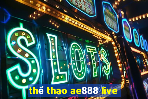 thể thao ae888 live