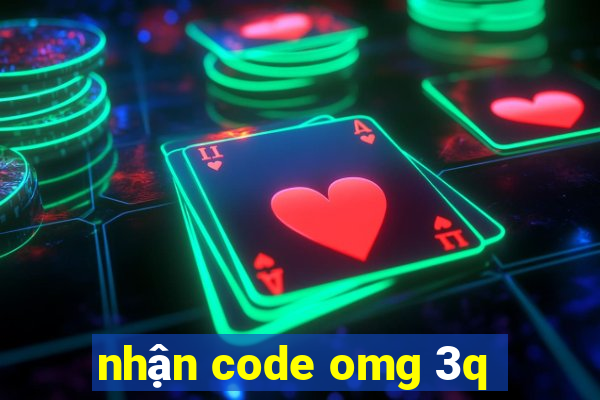 nhận code omg 3q