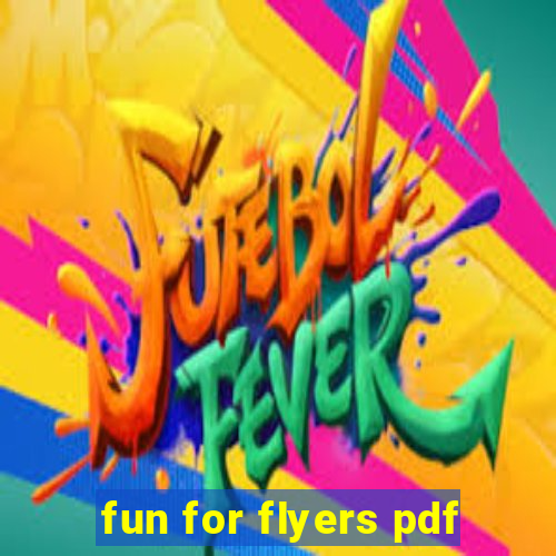 fun for flyers pdf