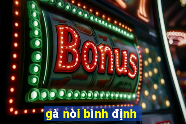 gà nòi bình định