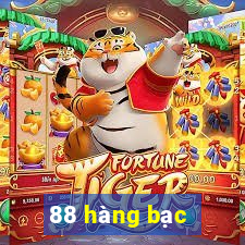 88 hàng bạc