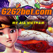 my aia vietnam