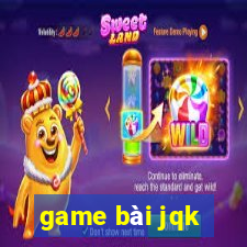 game bài jqk