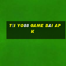 Tại Yo88 Game Bài Apk