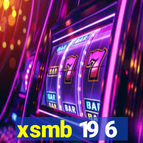 xsmb 19 6