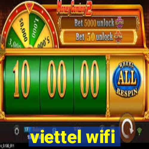 viettel wifi