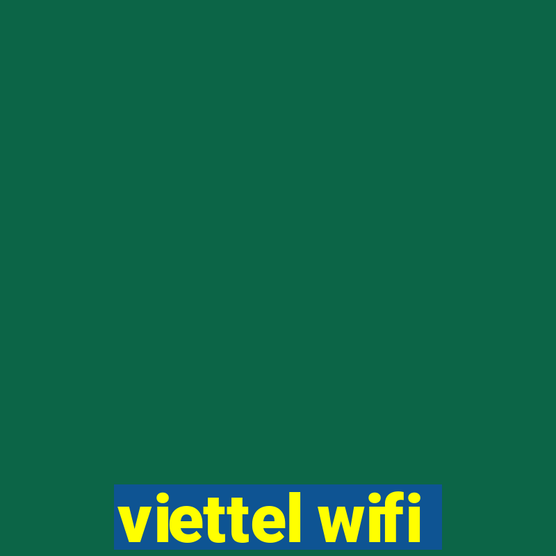 viettel wifi