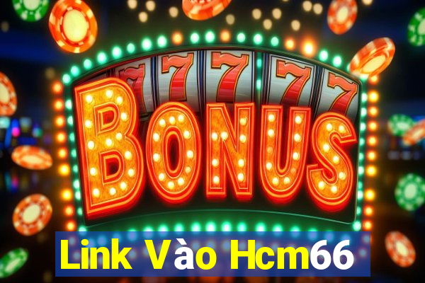 Link Vào Hcm66