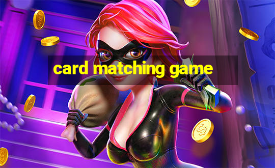 card matching game