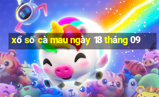 xổ số cà mau ngày 18 tháng 09