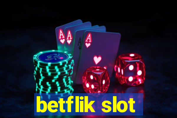 betflik slot