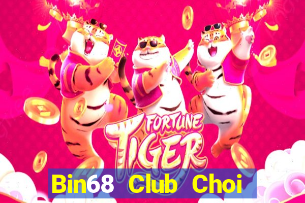 Bin68 Club Choi Game Bài