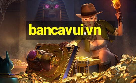 bancavui.vn