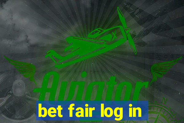 bet fair log in