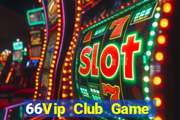 66Vip Club Game Bài Quốc Tế