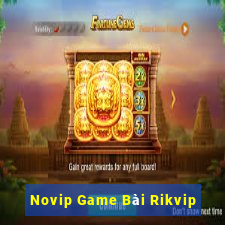 Novip Game Bài Rikvip