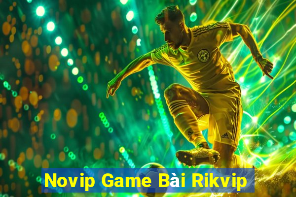 Novip Game Bài Rikvip