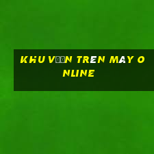 khu vườn trên mây online