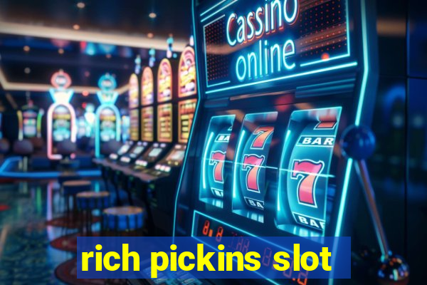 rich pickins slot