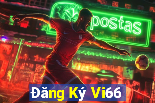 Đăng Ký Vi66