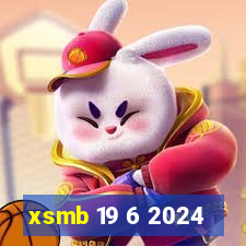 xsmb 19 6 2024