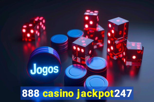 888 casino jackpot247